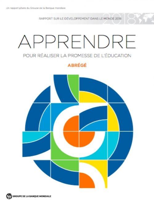 Rapport 2018 sur le développement dans le monde: 3 stratégies complémentaires pour faire face à la « crise de l’apprentissage »