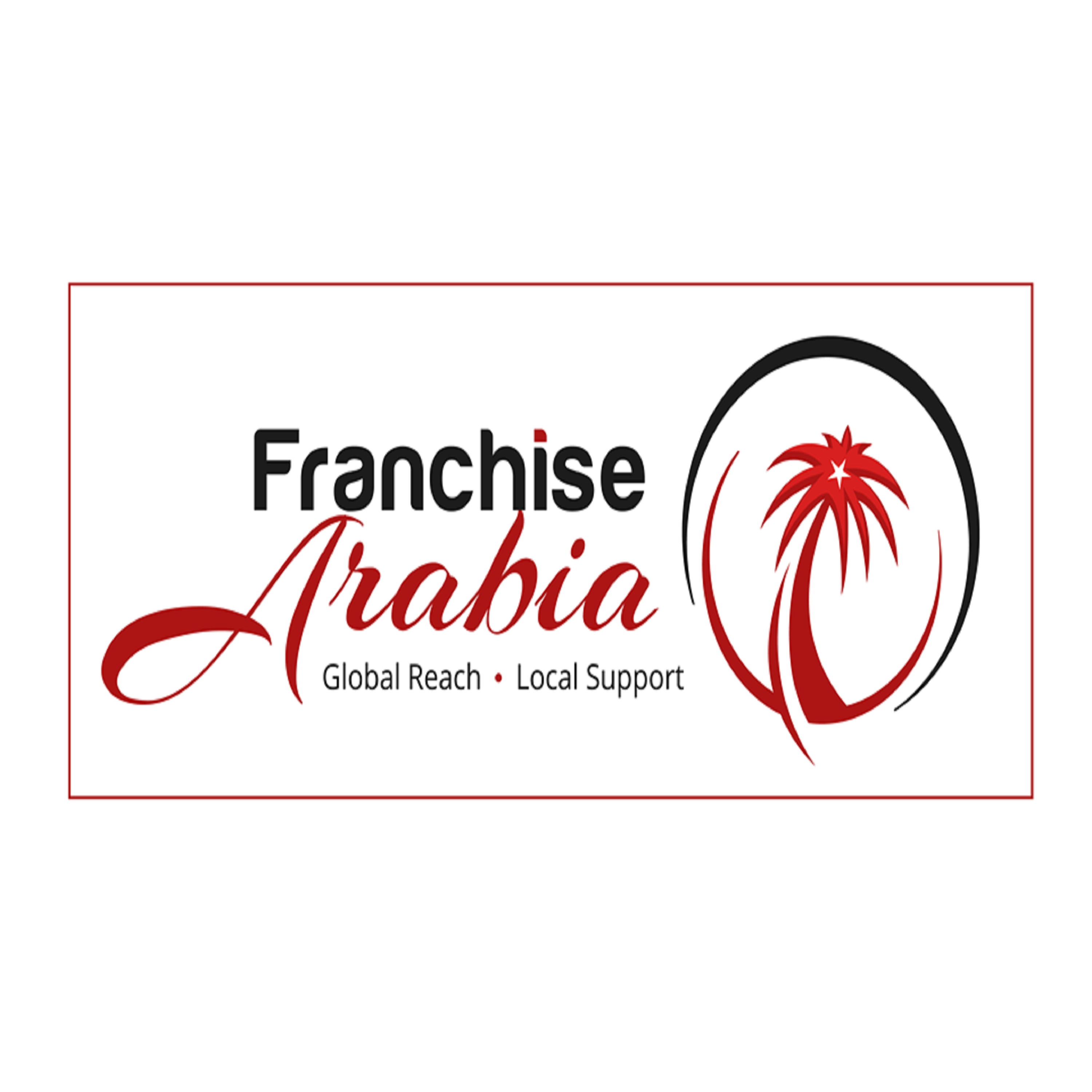 FRANCHISE ARABIA  Dubai, United Arab Emirates